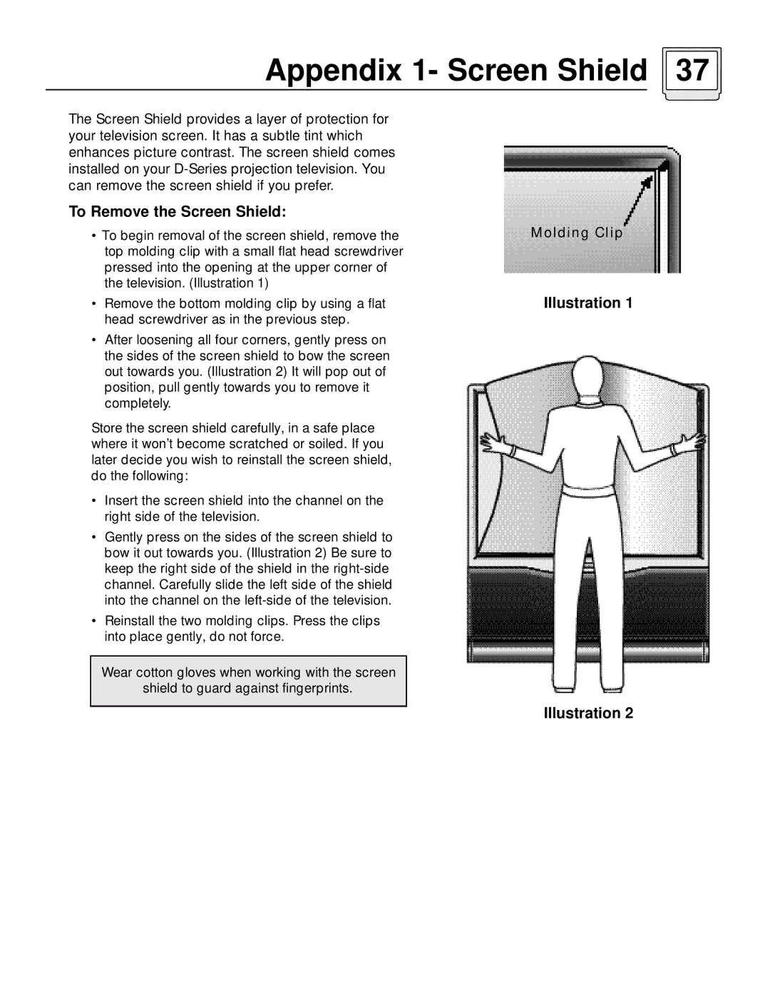 JVC AV 60D501 manual Appendix 1- Screen Shield, To Remove the Screen Shield 