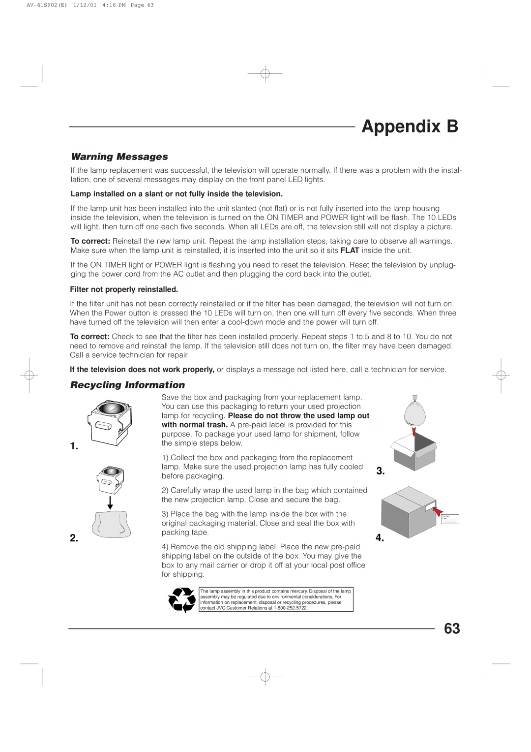 JVC AV-61S902 manual Recycling Information, Filter not properly reinstalled 