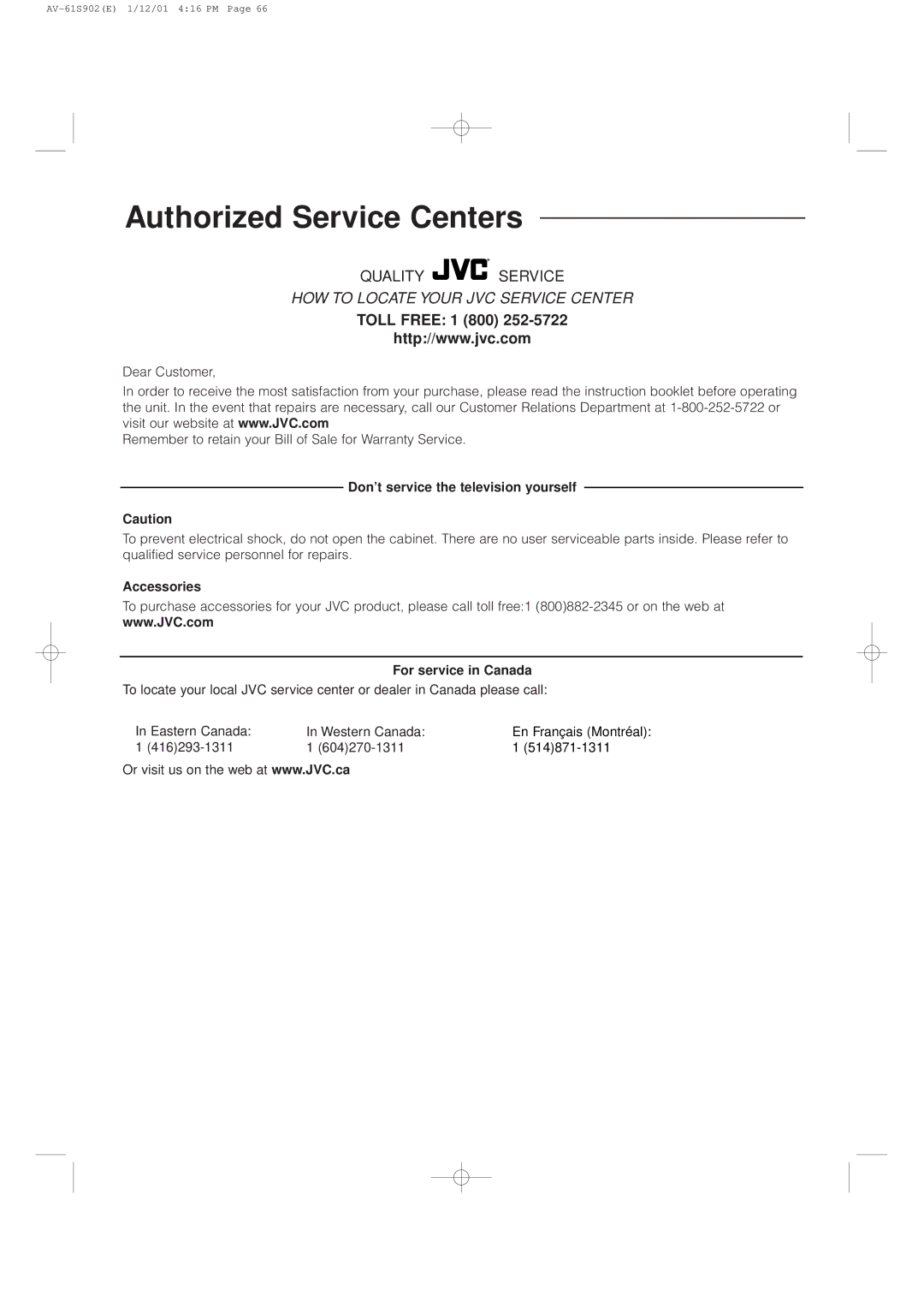 JVC AV-61S902 manual Authorized Service Centers, Toll Free 1 800, Don’t service the television yourself 