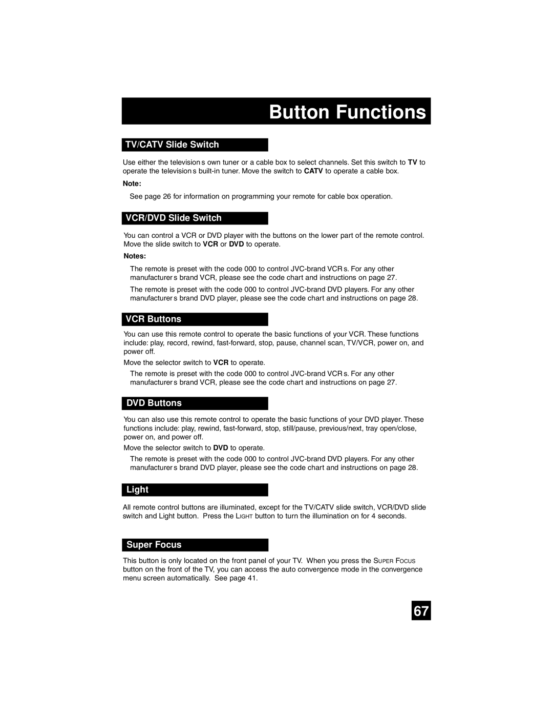 JVC AV 56WP94, AV-65WP94 manual TV/CATV Slide Switch, VCR/DVD Slide Switch, VCR Buttons, DVD Buttons, Light, Super Focus 