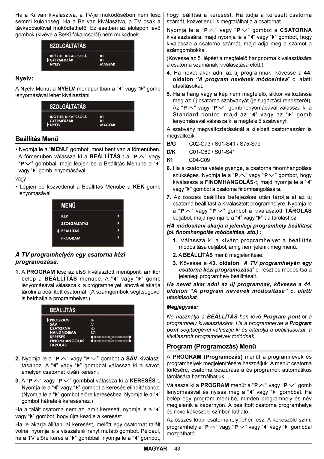 JVC AV14BJ8EES, AV14BM8EES manual Beállítás Menü, Program Programozás Menü, Nyelv 