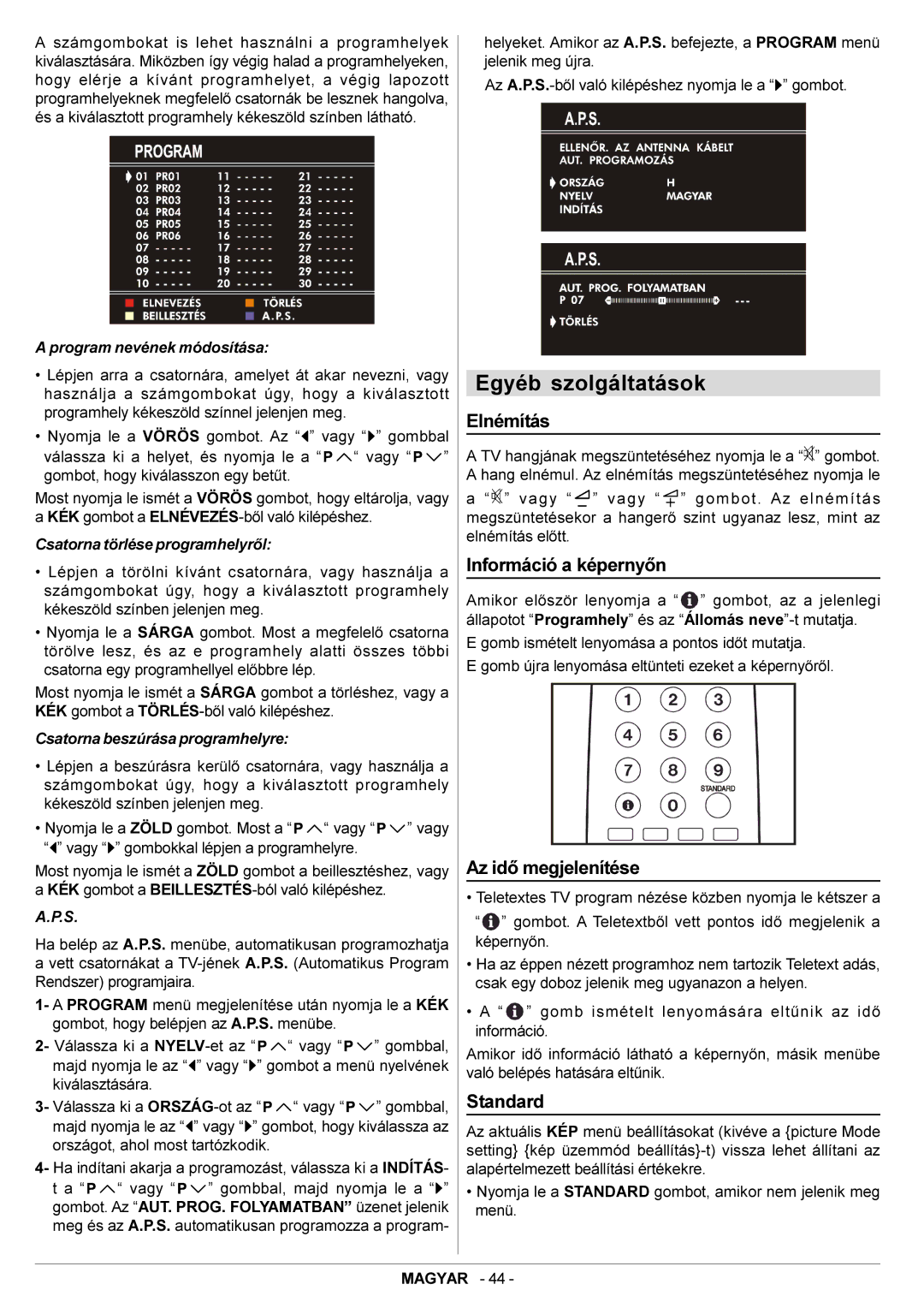 JVC AV14BM8EES, AV14BJ8EES manual Egyéb szolgáltatások, Elnémítás, Információ a képernyõn, Az idõ megjelenítése 