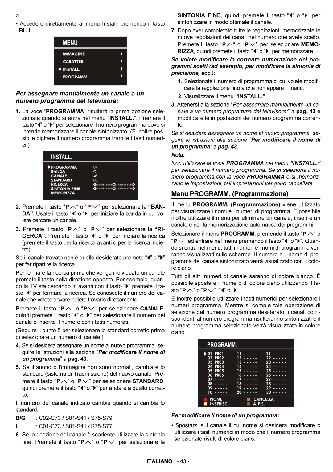 JVC AV14BJ8EPS manual Menu PROGRAMM. Programmazione, Per modificare il nome di un programma 