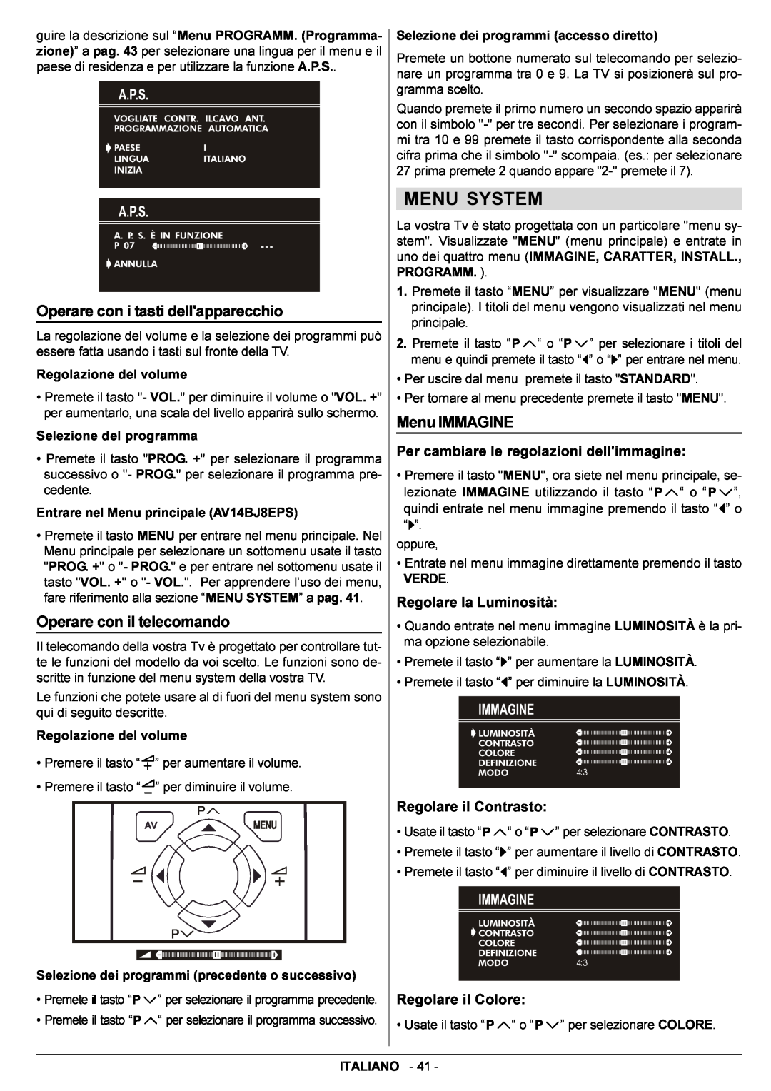 JVC AV14BJ8EPS manual Menu System, Operare con i tasti dellapparecchio, Operare con il telecomando, Menu IMMAGINE 