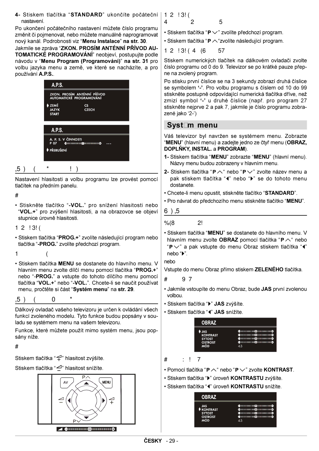 JVC AV20BJ8EES manual Systém menu, Obsluha pomocí tlaèítek na televizoru, Obsluha pomocí dálkového ovladaèe, Menu Obraz 