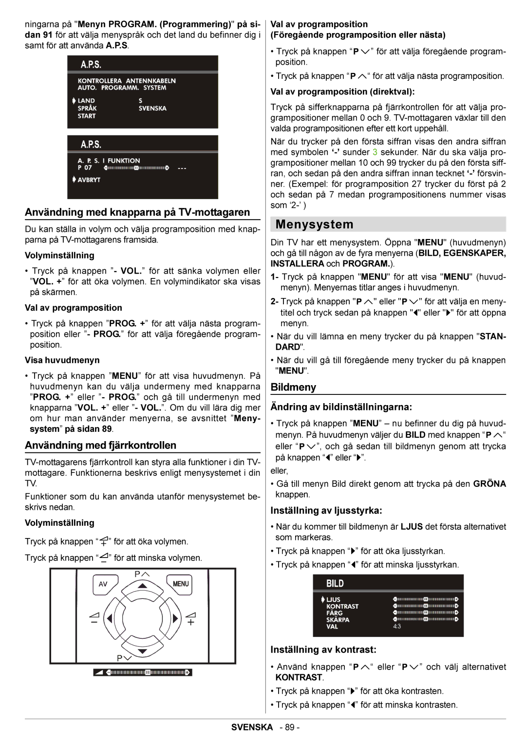 JVC AV21BJ8ENS manual Menysystem, Användning med knapparna på TV-mottagaren, Användning med fjärrkontrollen, Bildmeny 