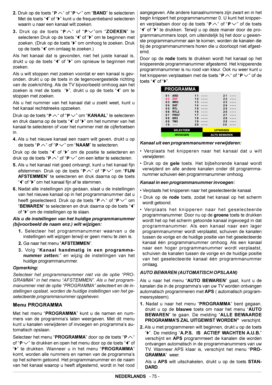 JVC AV28BT70EN manual Menu Programma, Kanaal uit een programmanummer verwijderen, Kanaal in een programmanummer invoegen 