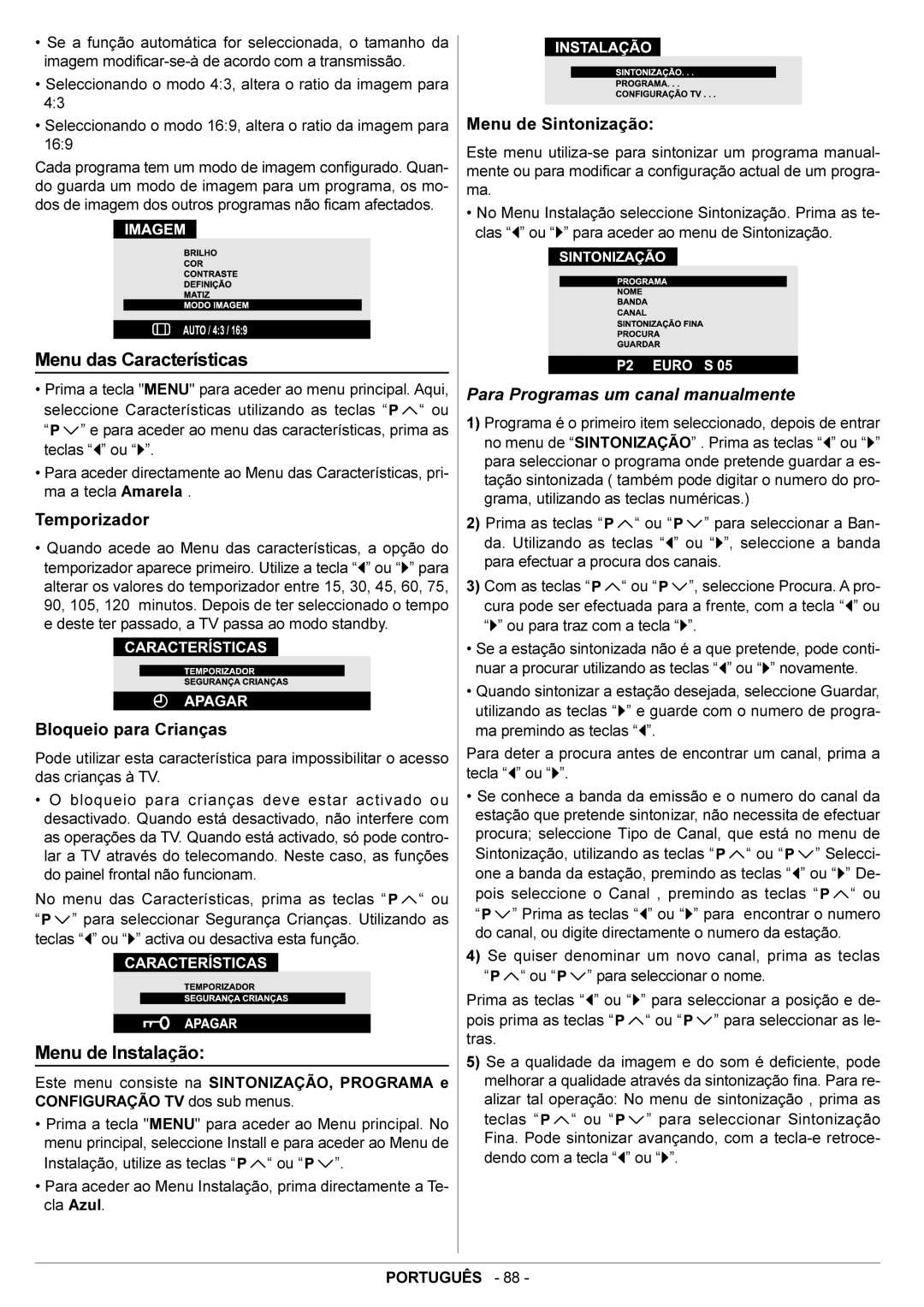 JVC AV28BT70EN Menu das Características, Menu de Instalação, Temporizador, Bloqueio para Crianças, Menu de Sintonização 