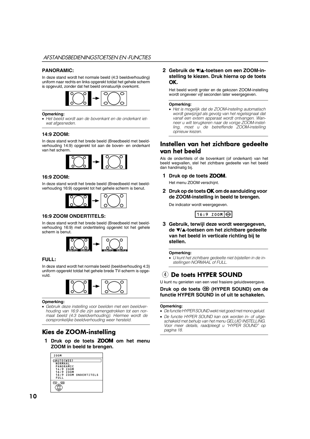 JVC AV28CT1EP manual Kies de ZOOM-instelling, Instellen van het zichtbare gedeelte van het beeld, De toets Hyper Sound 