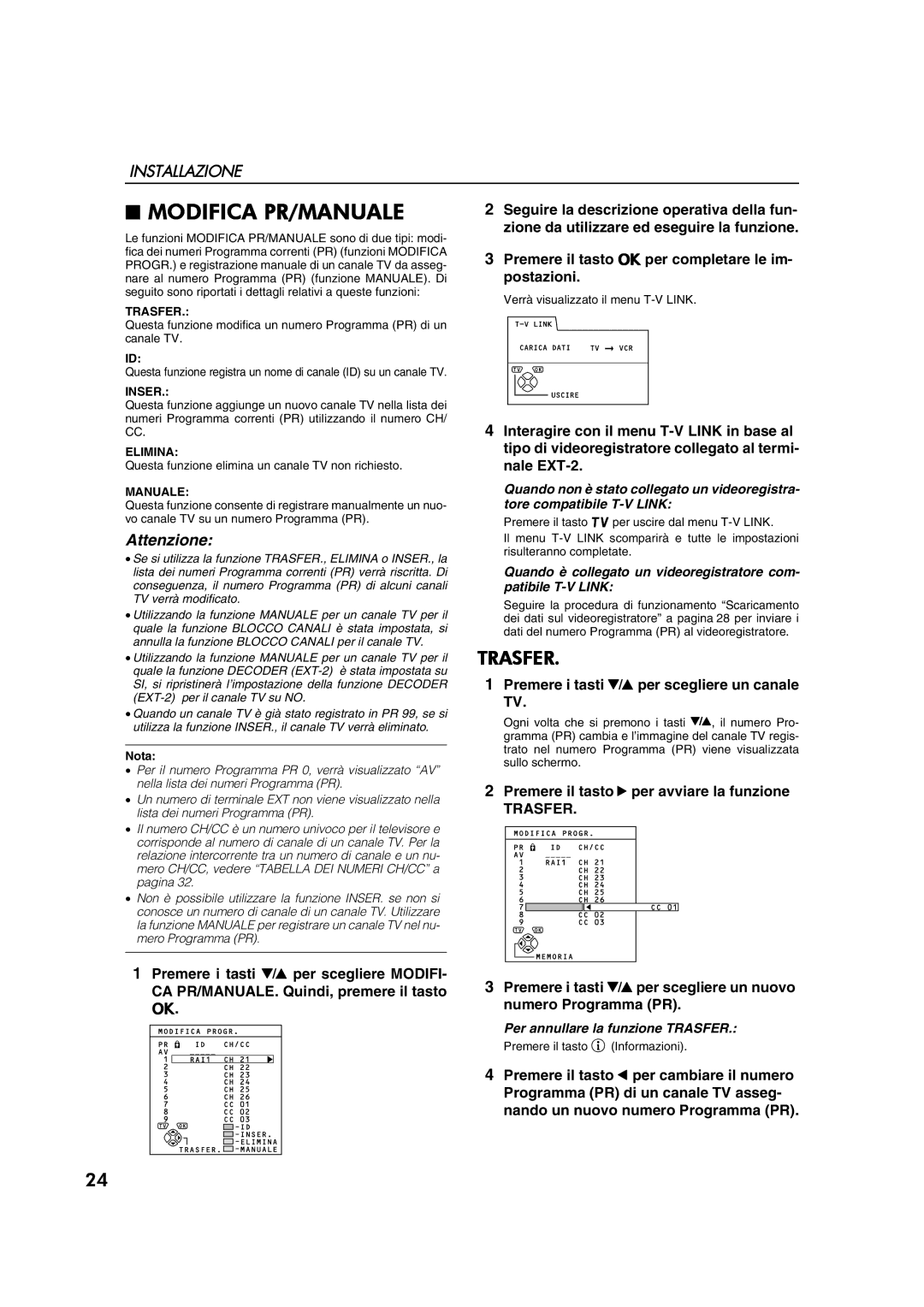 JVC AV28CT1EP manual Modifica PR/MANUALE, Trasfer, Premere i tasti 6 per scegliere un canale TV 