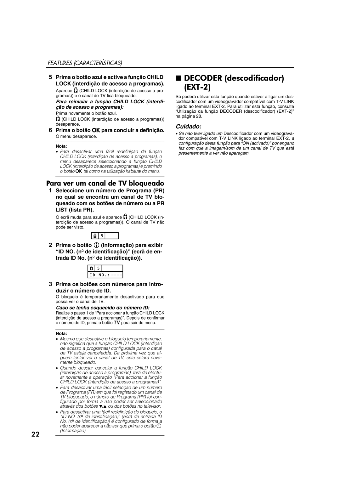 JVC AV28CT1EP manual Decoder descodificador EXT-2, Para ver um canal de TV bloqueado, Caso se tenha esquecido do número ID 