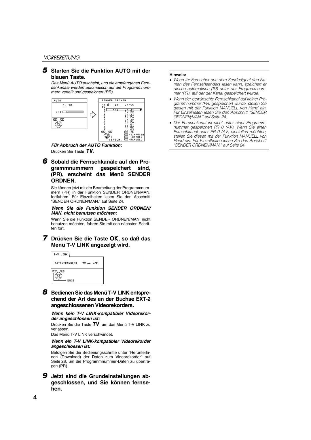 JVC AV28CT1EP manual Starten Sie die Funktion Auto mit der blauen Taste, Für Abbruch der Auto Funktion 