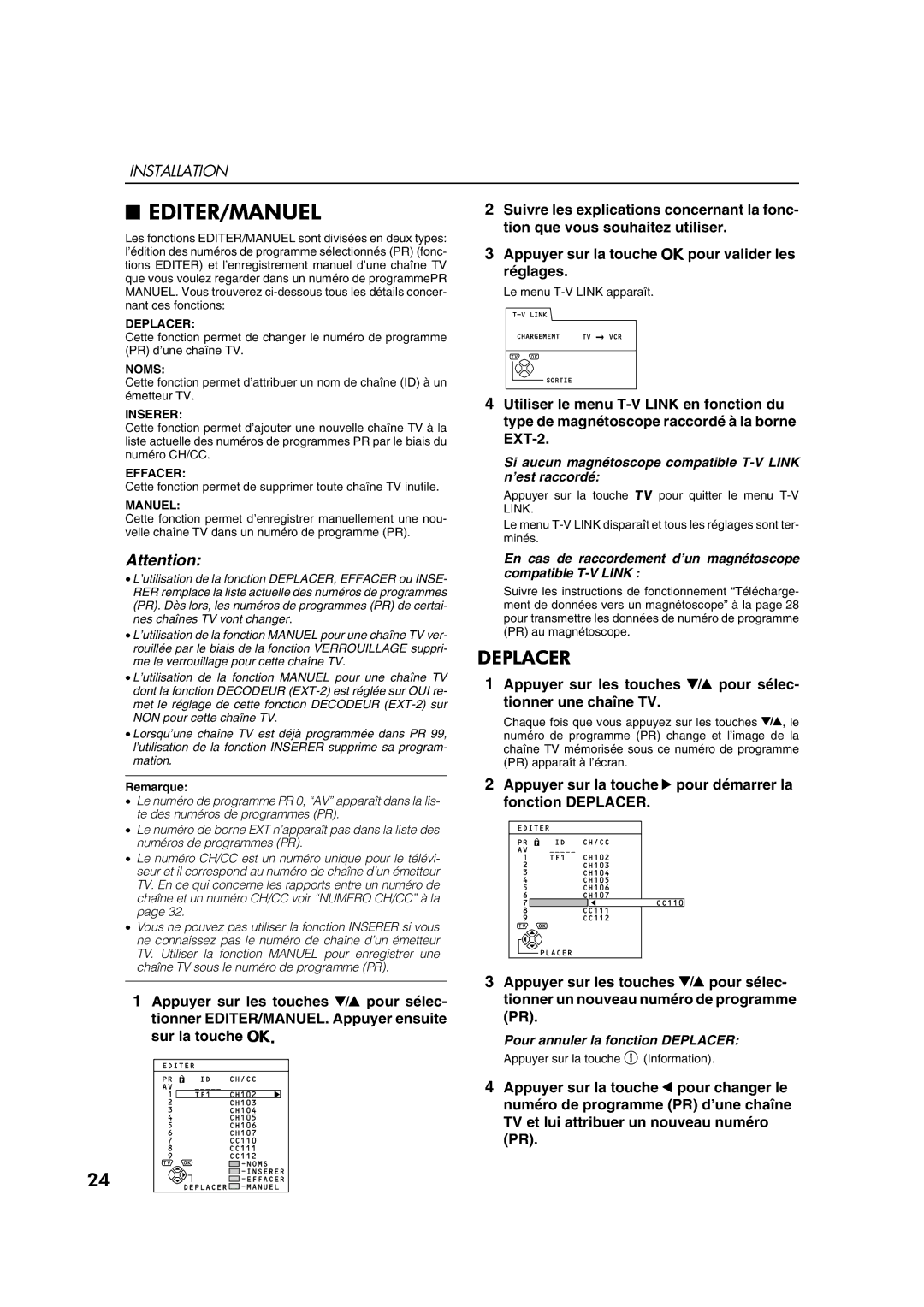 JVC AV28CT1EP manual Editer/Manuel, Deplacer, Appuyer sur les touches 6 pour sélec- tionner une chaîne TV 