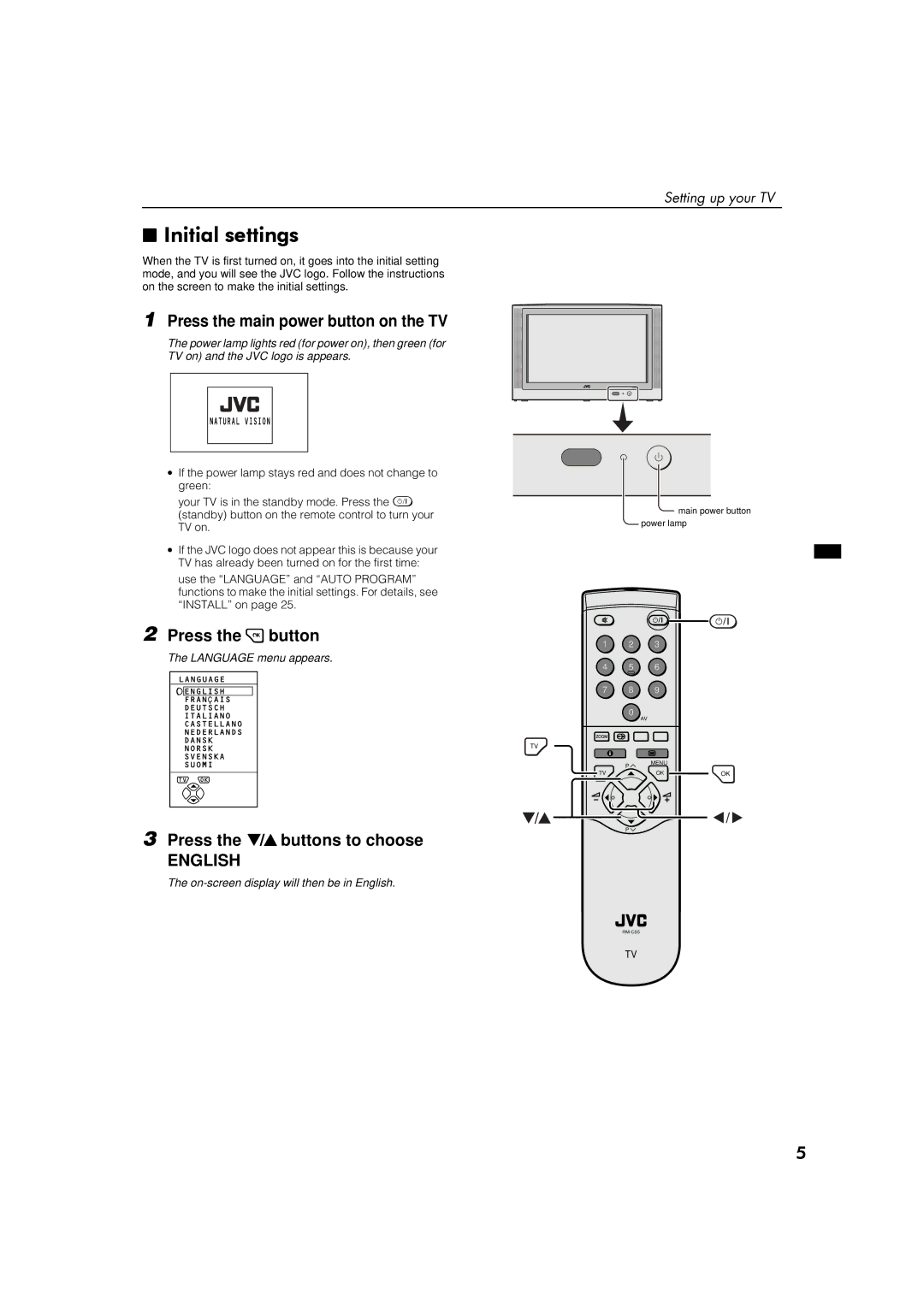 JVC AV32S2EI, AV28S2EI, AV28S2EI, AV32S2EI specifications Qlwldo#Vhwwlqjv, Press the main power button on the TV 