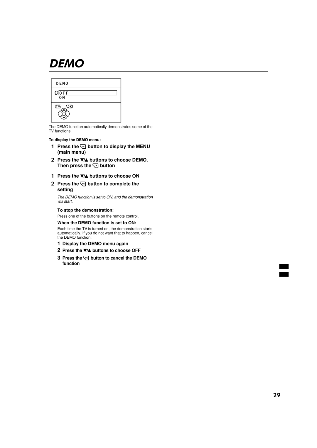 JVC AV28S2EK, AV32S2EK To stop the demonstration, When the Demo function is set to on, To display the Demo menu 