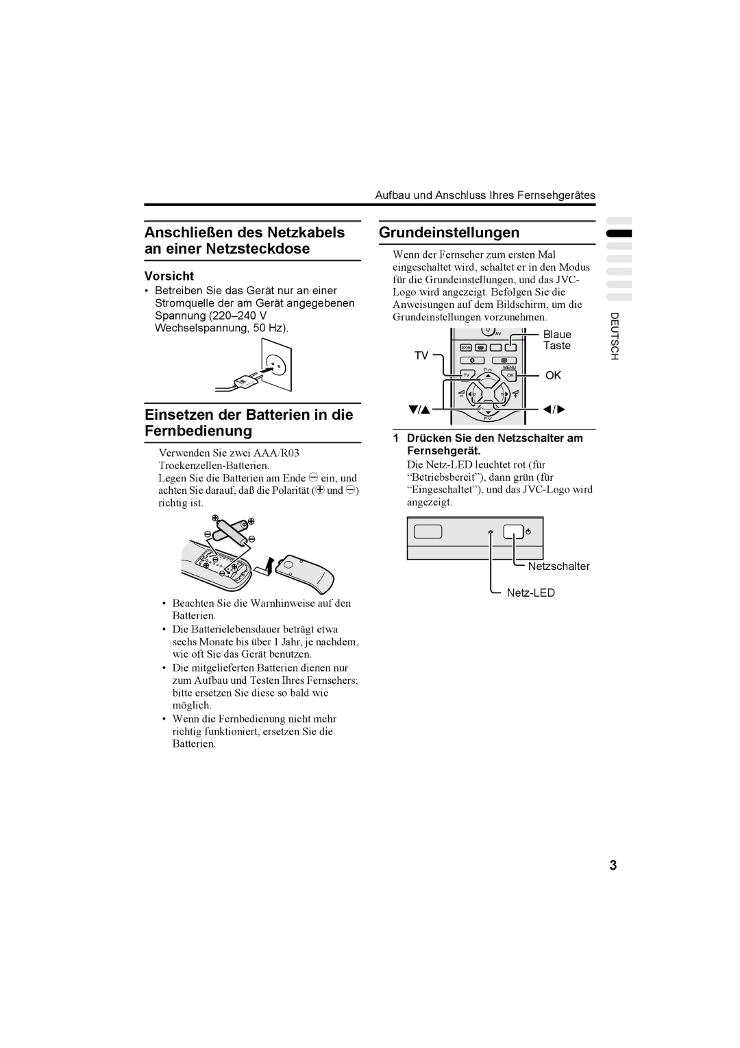 JVC AV32T20EP, AV28T20EP Anschließen des Netzkabels an einer Netzsteckdose, Einsetzen der Batterien in die Fernbedienung 