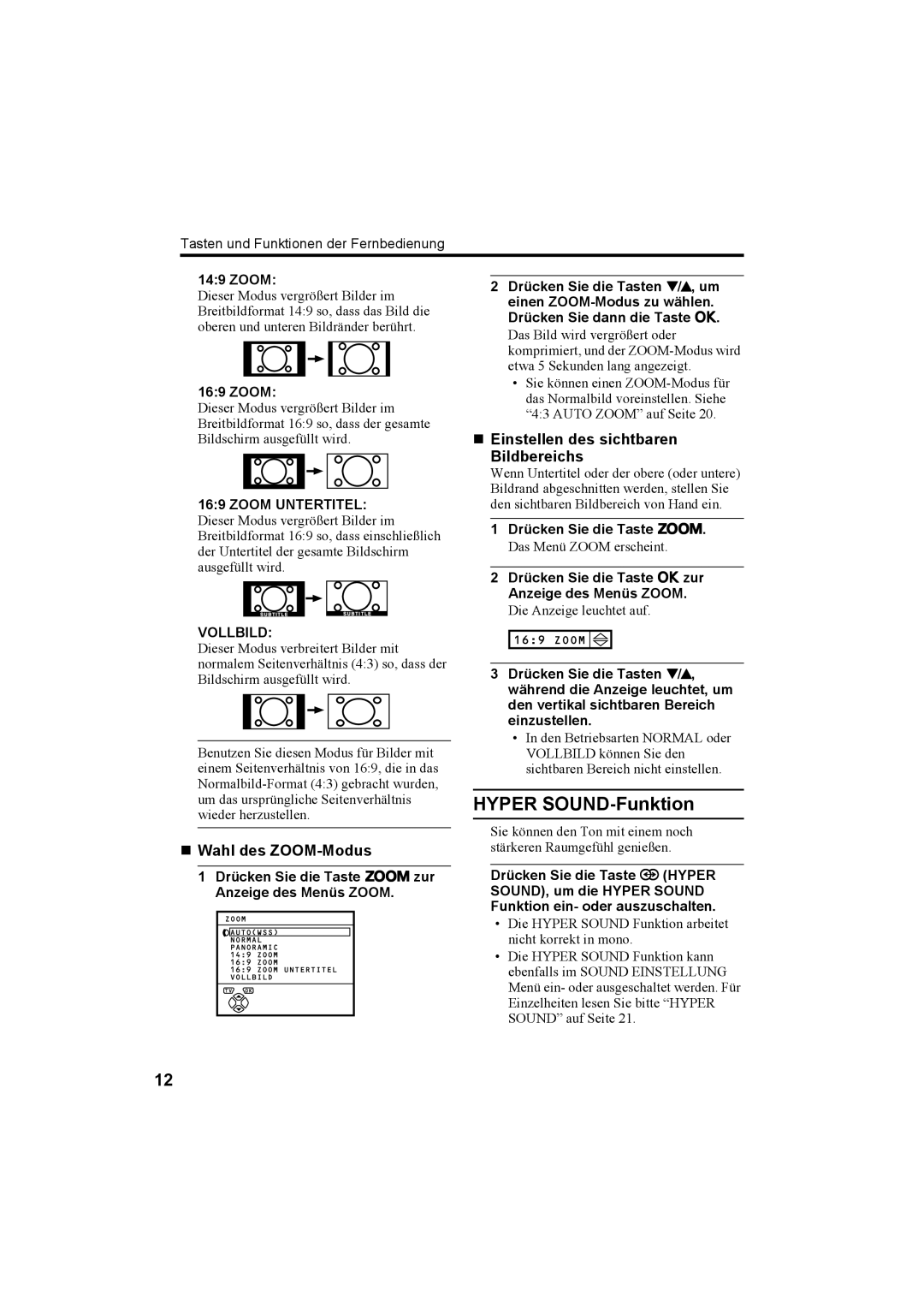 JVC AV28T20EP, AV32T20EP Hyper SOUND-Funktion, „ Wahl des ZOOM-Modus, „ Einstellen des sichtbaren Bildbereichs, Vollbild 