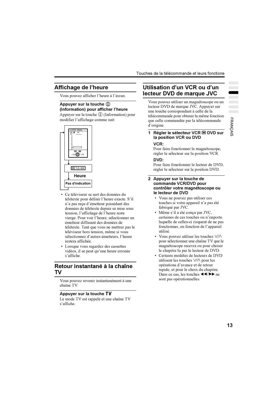 JVC AV32T20EP Affichage de l’heure, Retour instantané à la chaîne, Utilisation d’un VCR ou d’un lecteur DVD de marque JVC 
