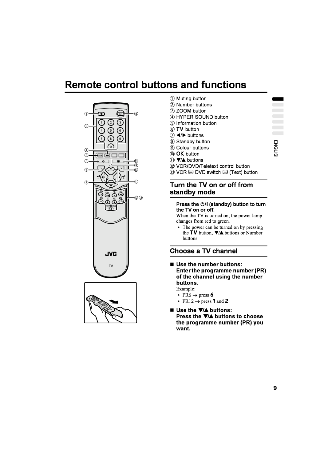 JVC AV32T20EP Remote control buttons and functions, Turn the TV on or off from, standby mode, „ Use the number buttons 
