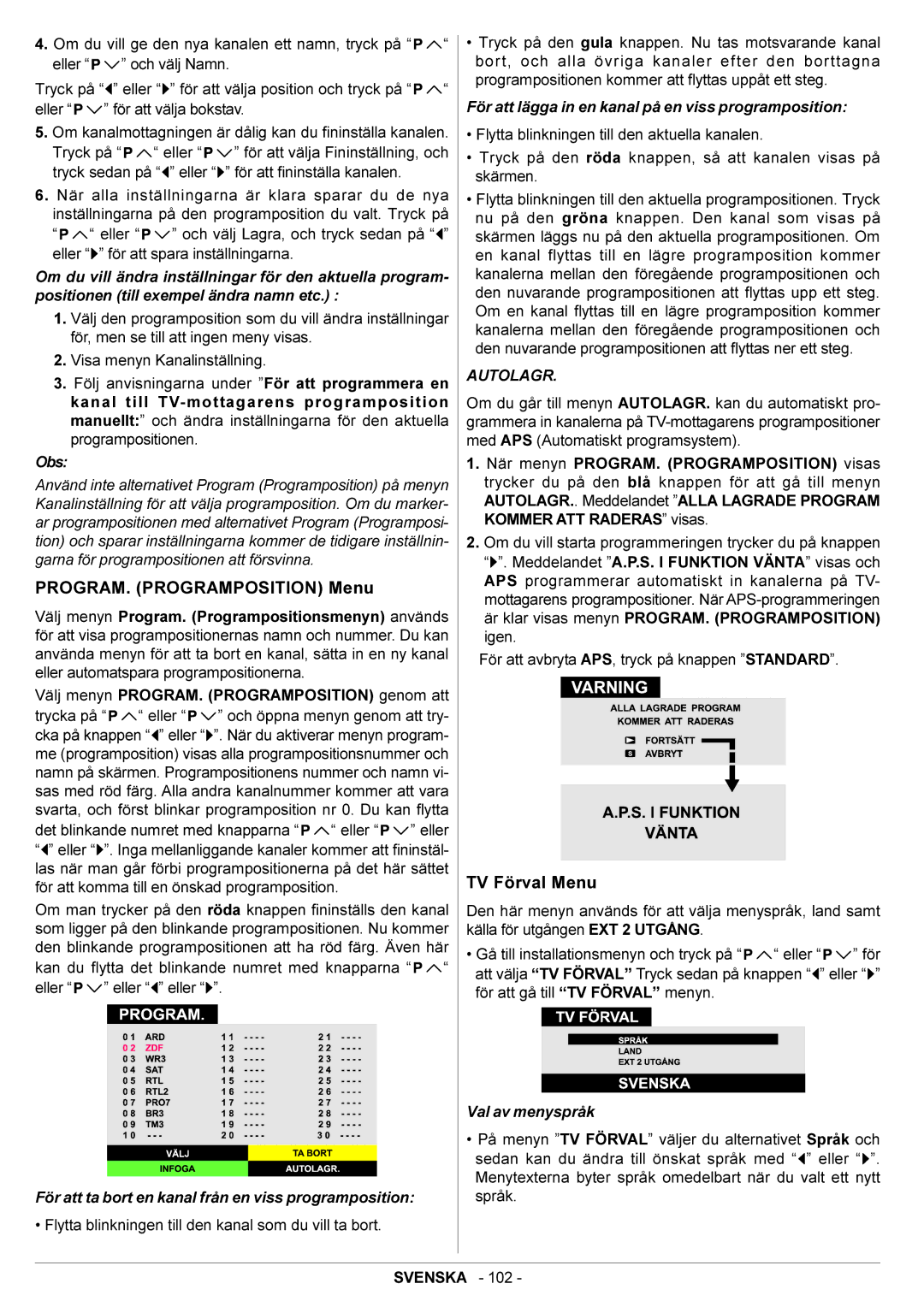 JVC AV29BF10ENS manual PROGRAM. Programposition Menu, TV Förval Menu, För att ta bort en kanal från en viss programposition 