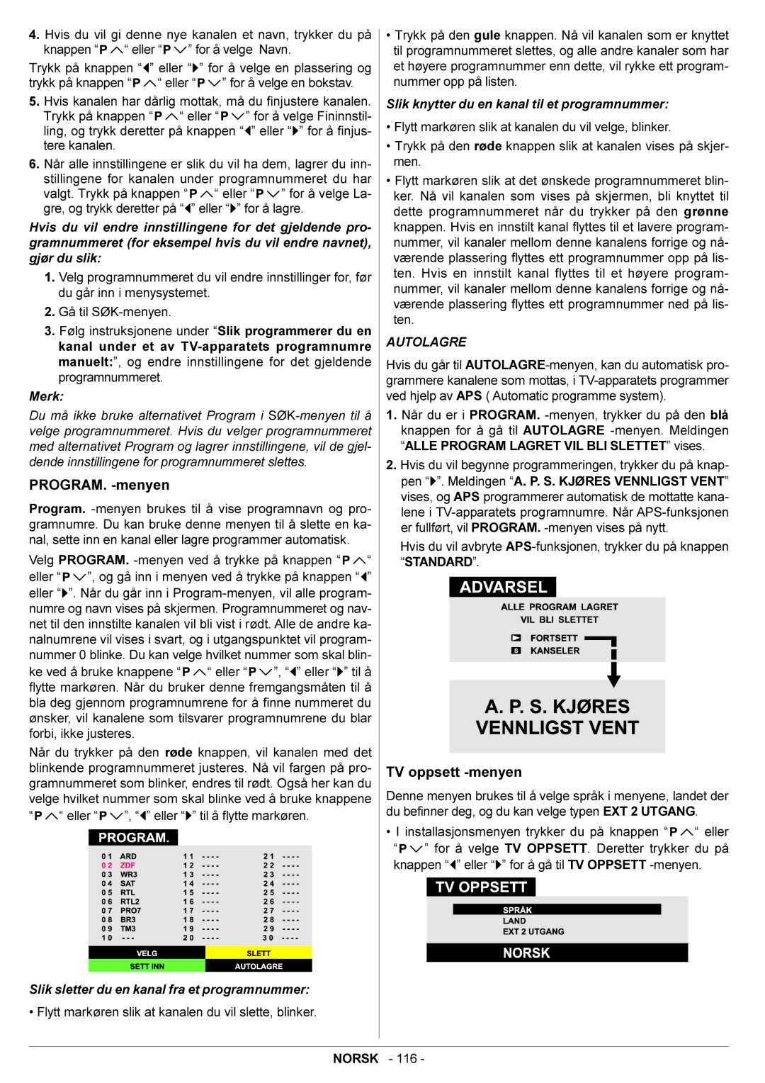 JVC AV29BF10ENS manual PROGRAM. -menyen, TV oppsett -menyen, Slik sletter du en kanal fra et programnummer 