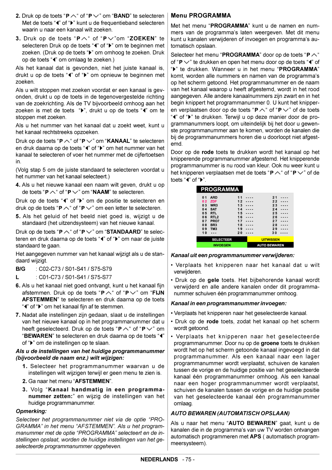 JVC AV29BF10EPS manual Menu Programma, Kanaal uit een programmanummer verwijderen, Kanaal in een programmanummer invoegen 