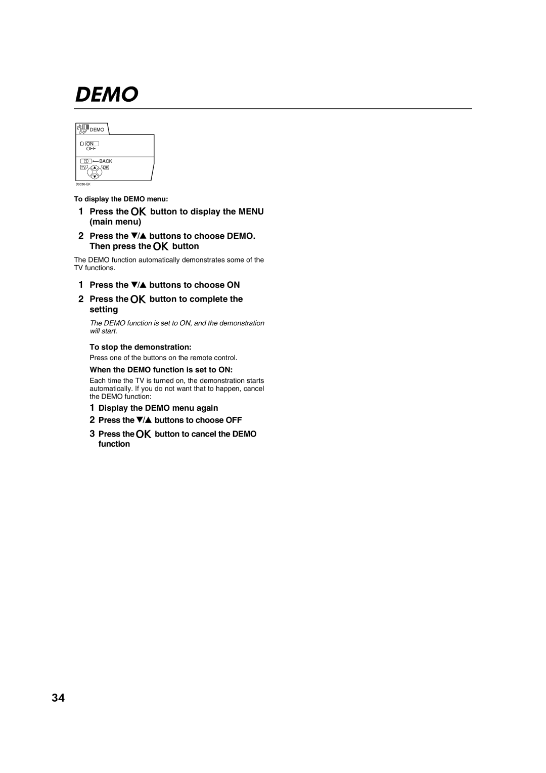 JVC AV32P10EK, AV32L5EK, AV32P10EI, AV32L5EI specifications To stop the demonstration, When the Demo function is set to on 