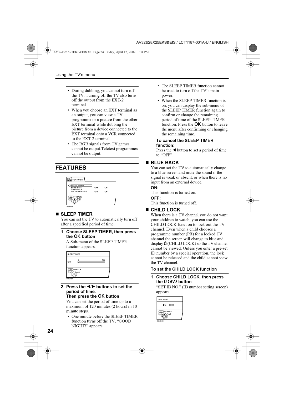 JVC AV32X25EK, AV32X25EI, AV28X25EK „ Sleep Timer, „ Blue Back, „ Child Lock, Choose Sleep TIMER, then press the abutton 