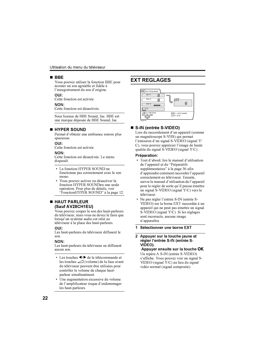 JVC AV32X25EU, AV28X25EU, AV28H20EU EXT Reglages, „ Haut Parleur Sauf AV28CH1EU, „ S-IN entrée S-VIDEO, Oui, Préparation 