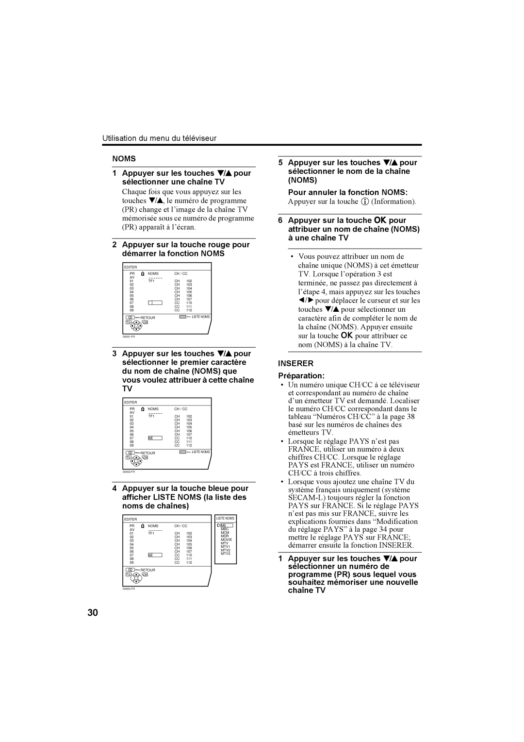 JVC AV32X25EU, AV28X25EU Appuyer sur la touche rouge pour démarrer la fonction Noms, Sélectionner un numéro de, Chaîne TV 