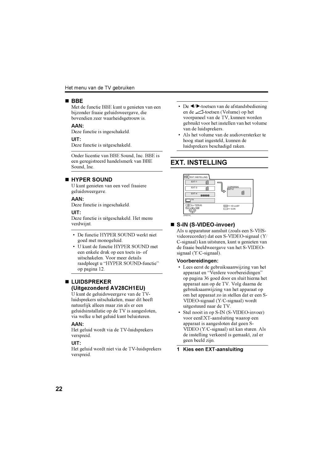 JVC AV28H20EU, AV32X25EU, AV28X25EU manual EXT. Instelling, „ Luidspreker Uitgezonderd AV28CH1EU, „ S-IN S-VIDEO-invoer, Aan 