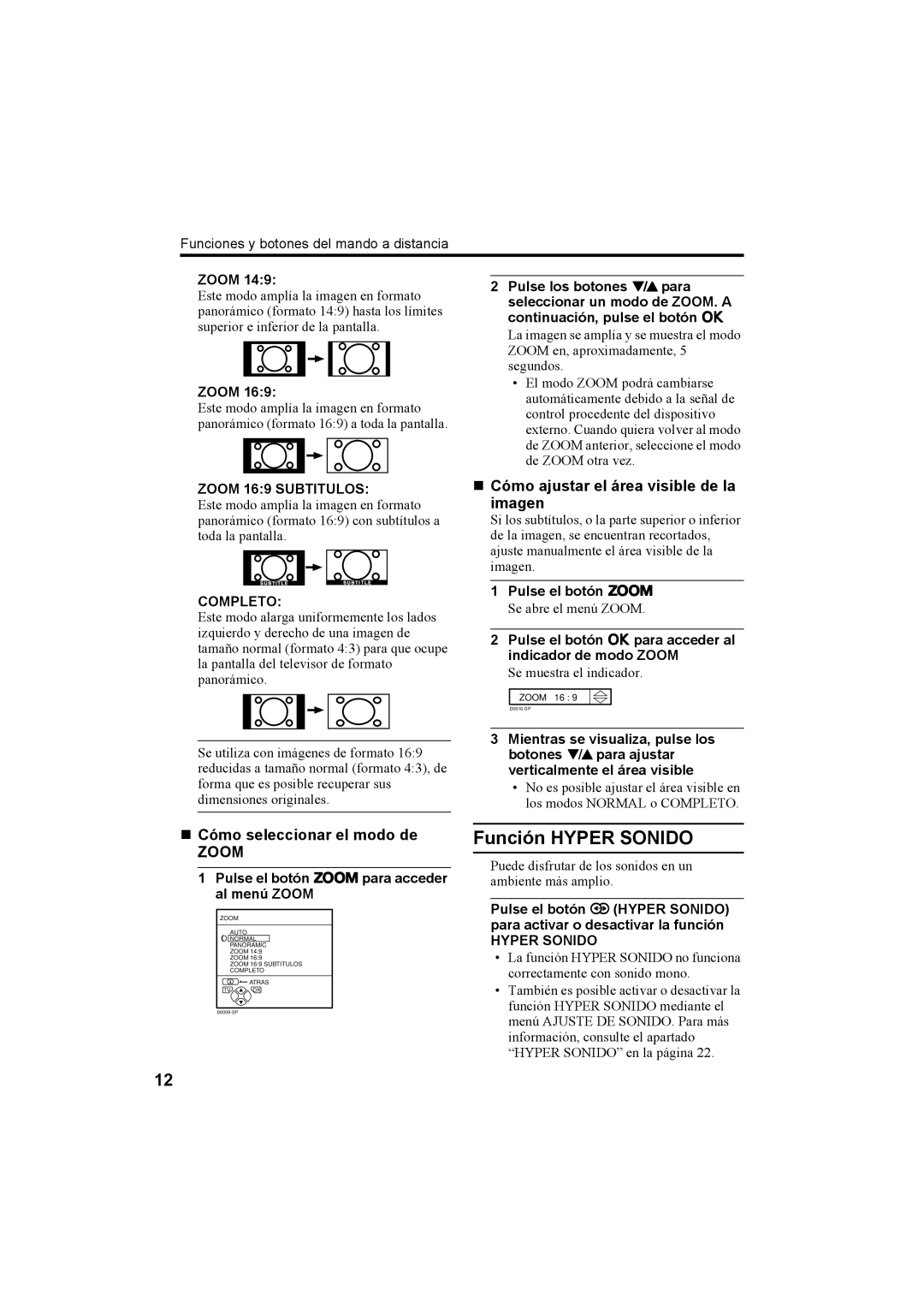 JVC AV28H20EU manual Función Hyper Sonido, „ Cómo ajustar el área visible de la imagen, „ Cómo seleccionar el modo de, Zoom 