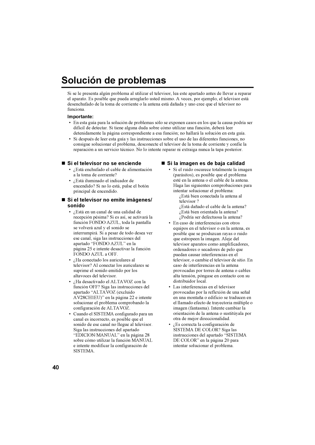 JVC AV28H20EU manual Solución de problemas, „ Si el televisor no se enciende, „ Si el televisor no emite imágenes/ sonido 