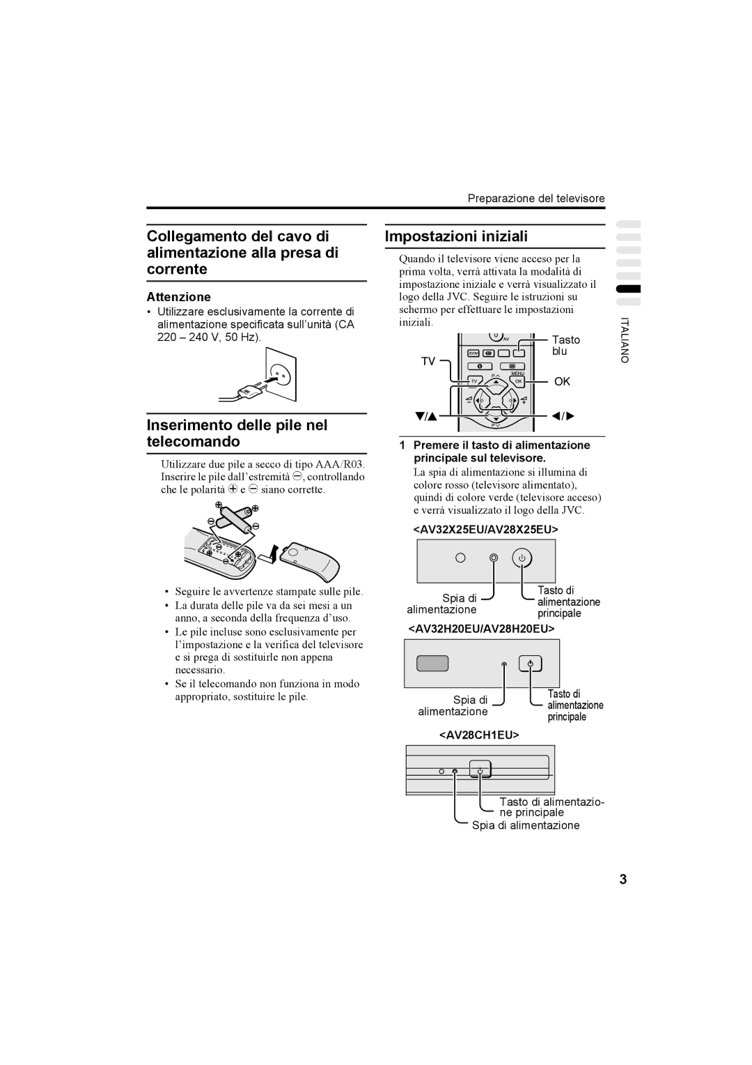 JVC AV32H20EU, AV32X25EU, AV28X25EU, AV28H20EU manual Inserimento delle pile nel telecomando, Impostazioni iniziali 