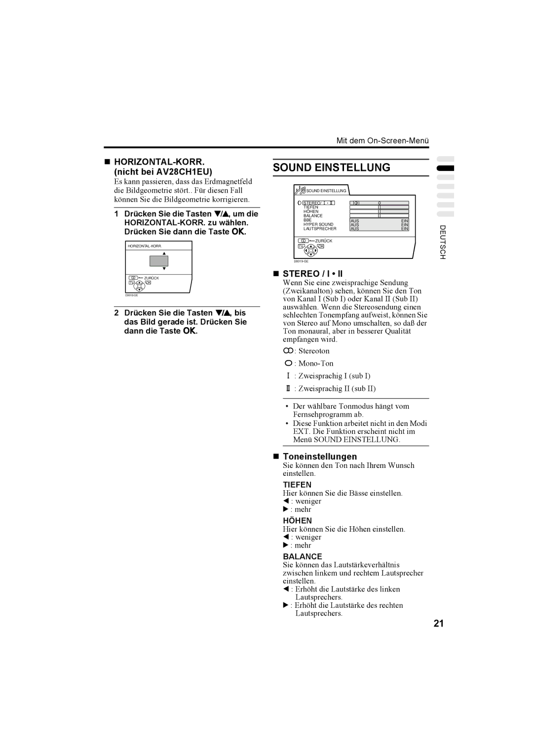 JVC AV28X25EU, AV32X25EU manual Sound Einstellung, „ HORIZONTAL-KORR. nicht bei AV28CH1EU, „ Toneinstellungen, Tiefen, Höhen 