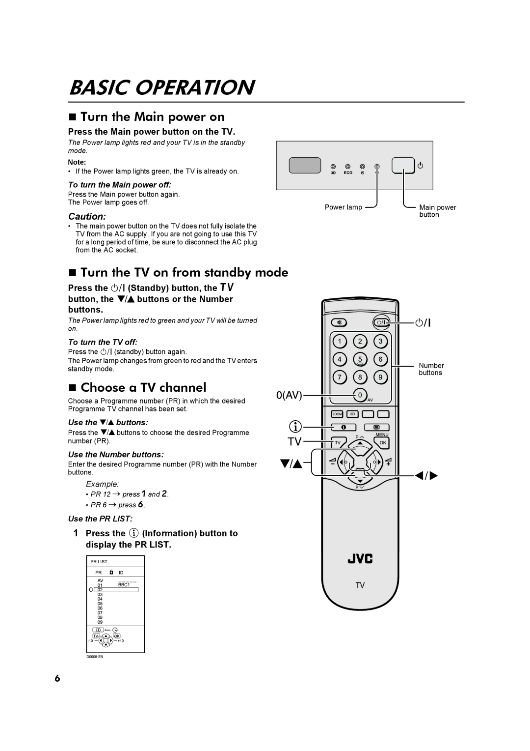 JVC AV32Z10EU manual Basic Operation, Turn the Main power on, Choose a TV channel, Press the Main power button on the TV 