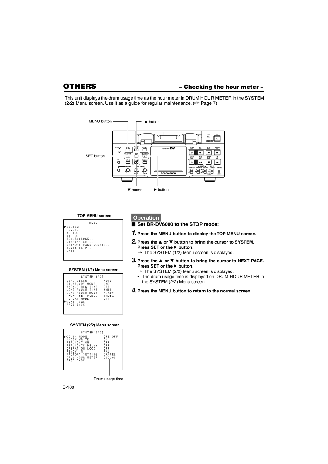 JVC BR-DV6000E Checking the hour meter,  Set BR-DV6000 to the Stop mode, ¥ The System 1/2 Menu screen is displayed, 100 