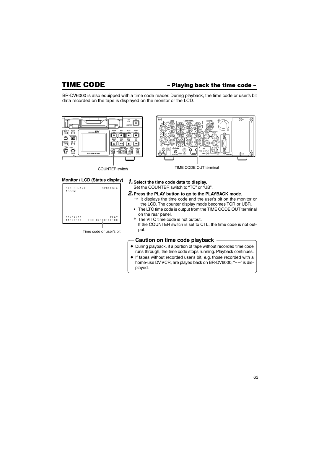 JVC BR-DV6000U Playing back the time code, Monitor / LCD Status display, Select the time code data to display 