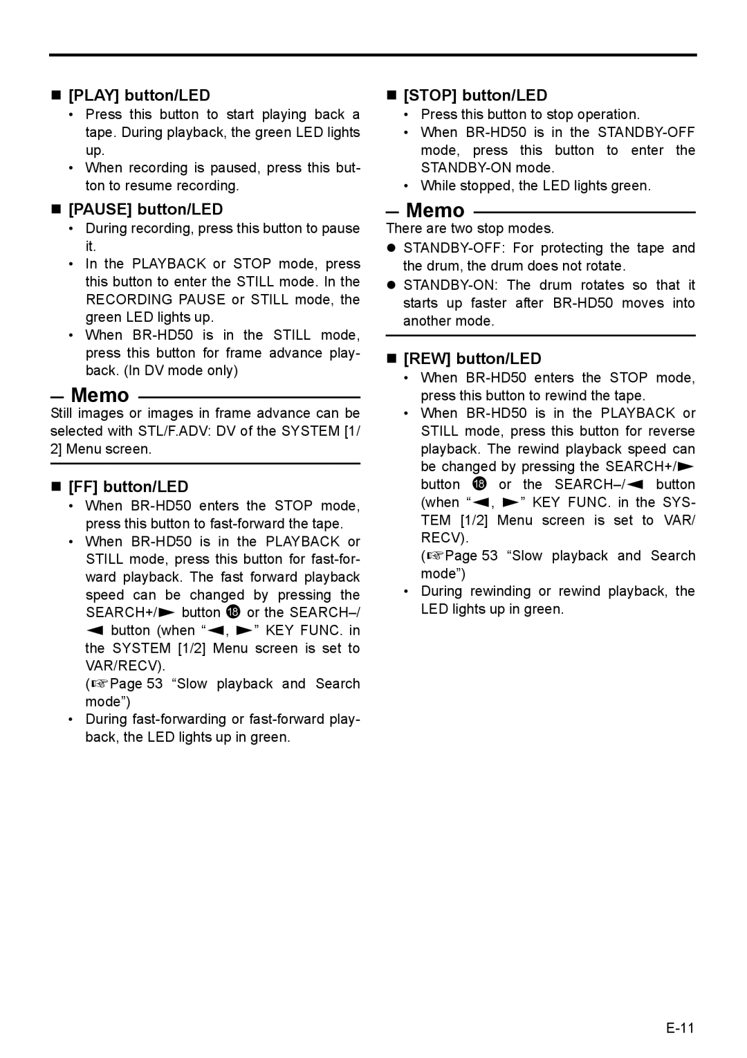 JVC BR-HD50E instruction manual „ Play button/LED, „ Pause button/LED, „ FF button/LED, „ Stop button/LED, „ REW button/LED 