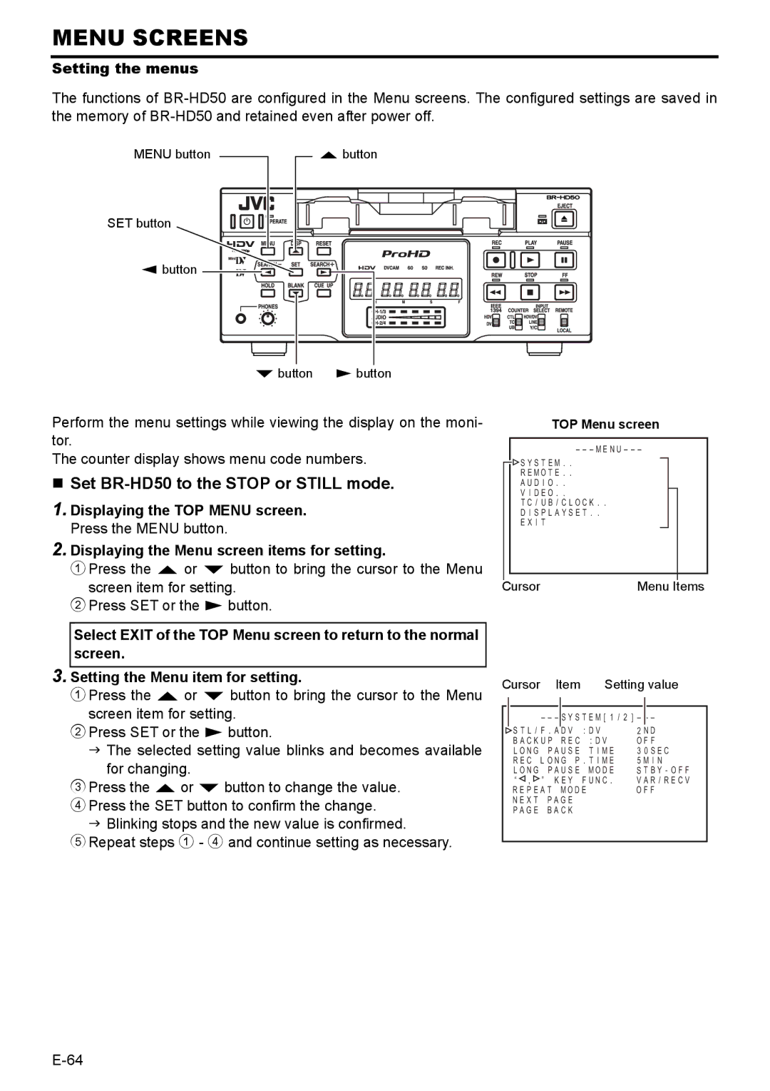 JVC BR-HD50E instruction manual Menu Screens, „ Set BR-HD50 to the Stop or Still mode, Setting the menus, TOP Menu screen 