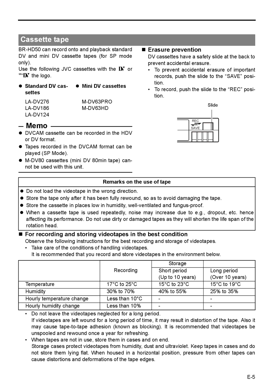 JVC BR-HD50E Cassette tape, „ Erasure prevention, Standard DV cas- z Mini DV cassettes settes, Remarks on the use of tape 