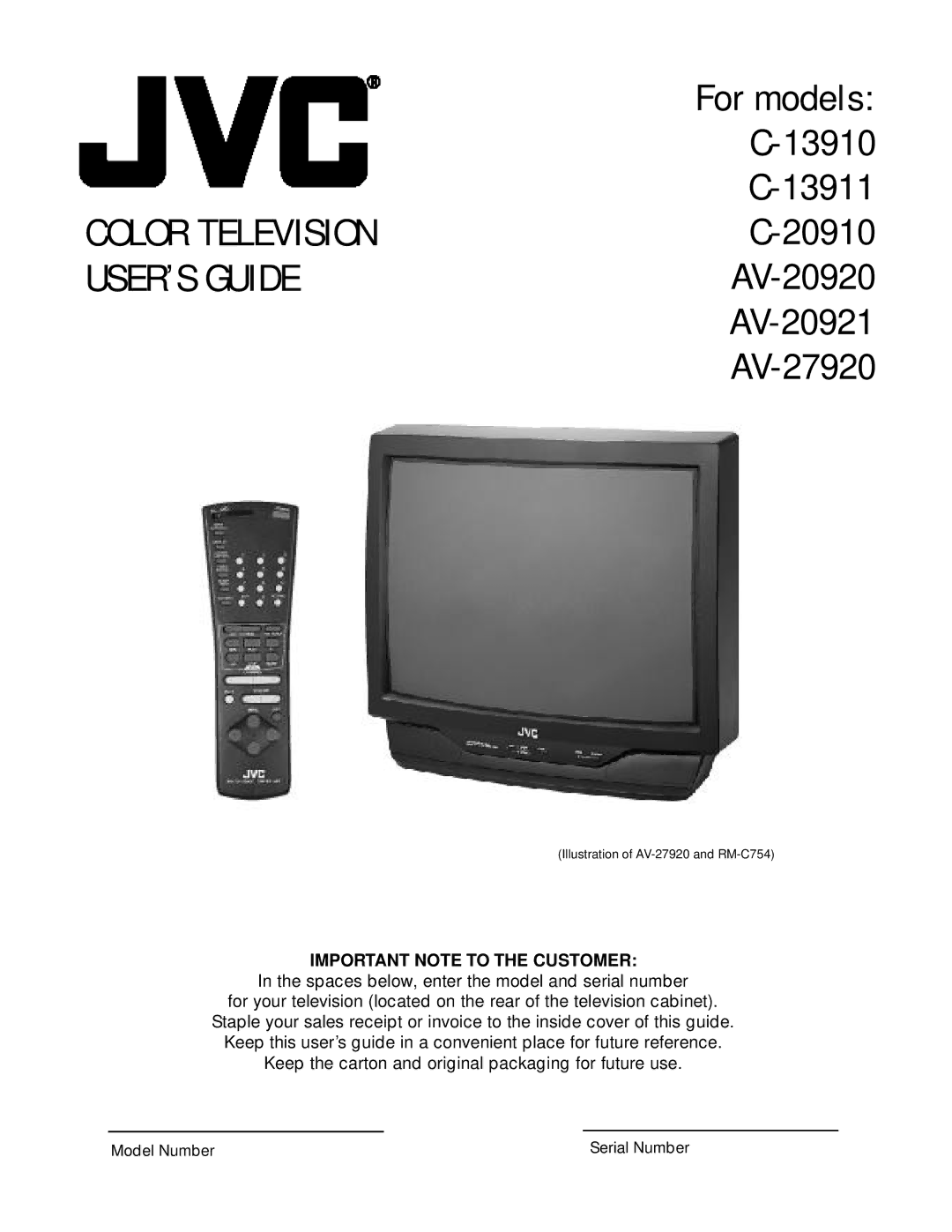 JVC C-13910, C-13911, C-20910, AV-20920, AV-20921, AV-27920 manual USER’S Guide, Important Note to the Customer 