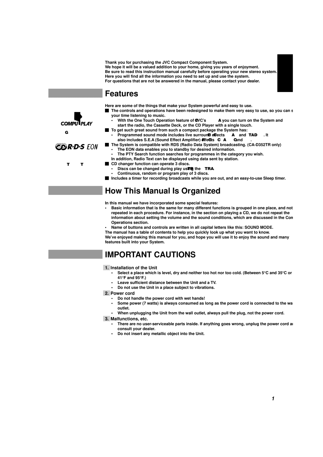 JVC CA-D302T, CA-D352TR Features, How This Manual Is Organized, Installation of the Unit, Power cord, Malfunctions, etc 