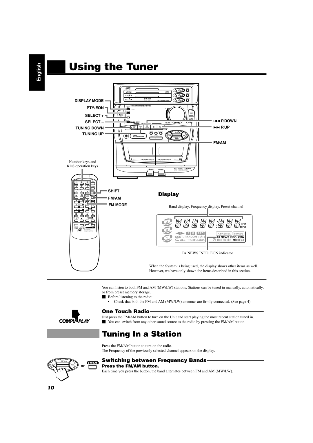 JVC CA-D451TR, CA-D551TR manual Using the Tuner, Tuning In a Station, One Touch Radio, Switching between Frequency Bands 