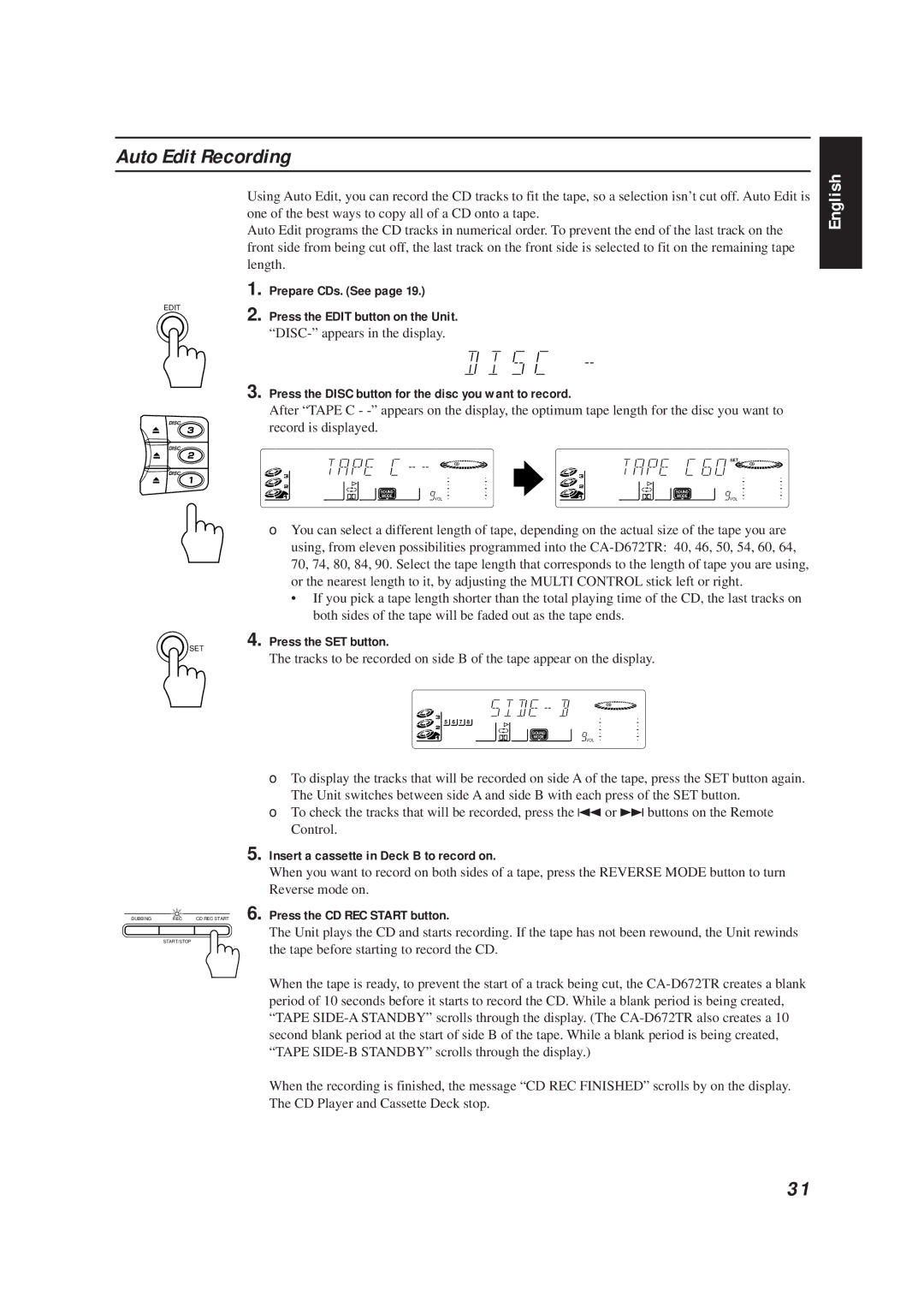 JVC CA-D672TR manual Auto Edit Recording, Press the Disc button for the disc you want to record 