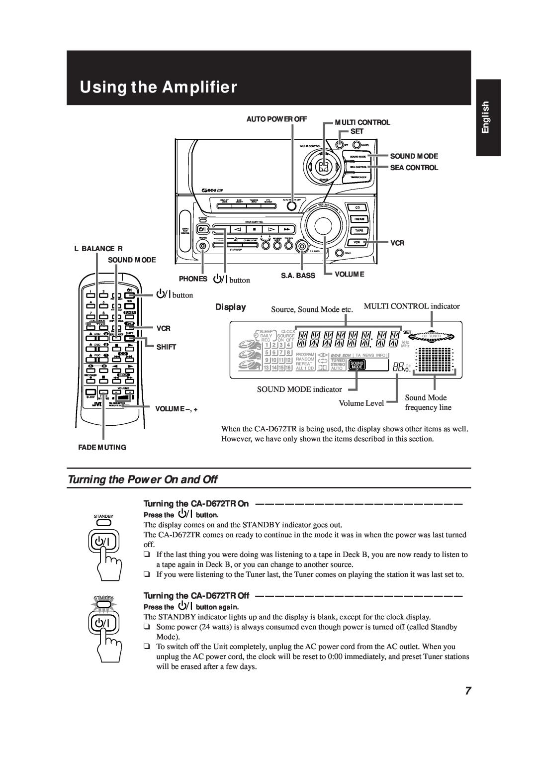 JVC manual Using the Amplifier, Turning the Power On and Off, Display, Turning the CA-D672TROn, Turning the CA-D672TROff 