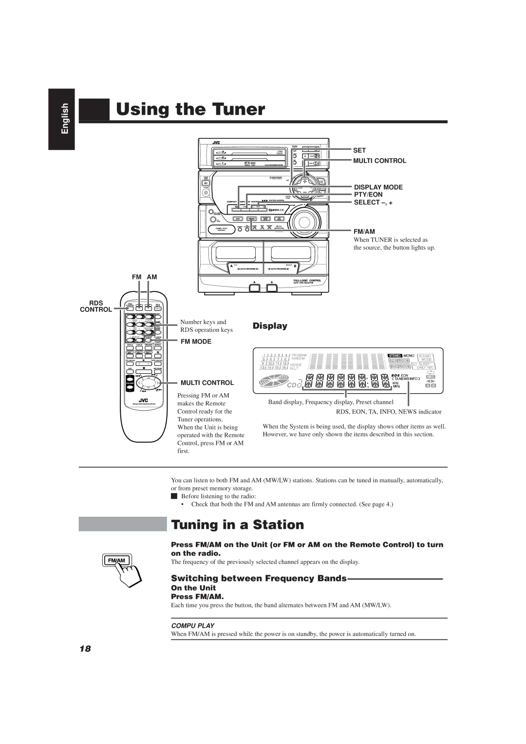 JVC CA-D752TR manual Using the Tuner, Tuning in a Station, Switching between Frequency Bands, On the Unit Press FM/AM 