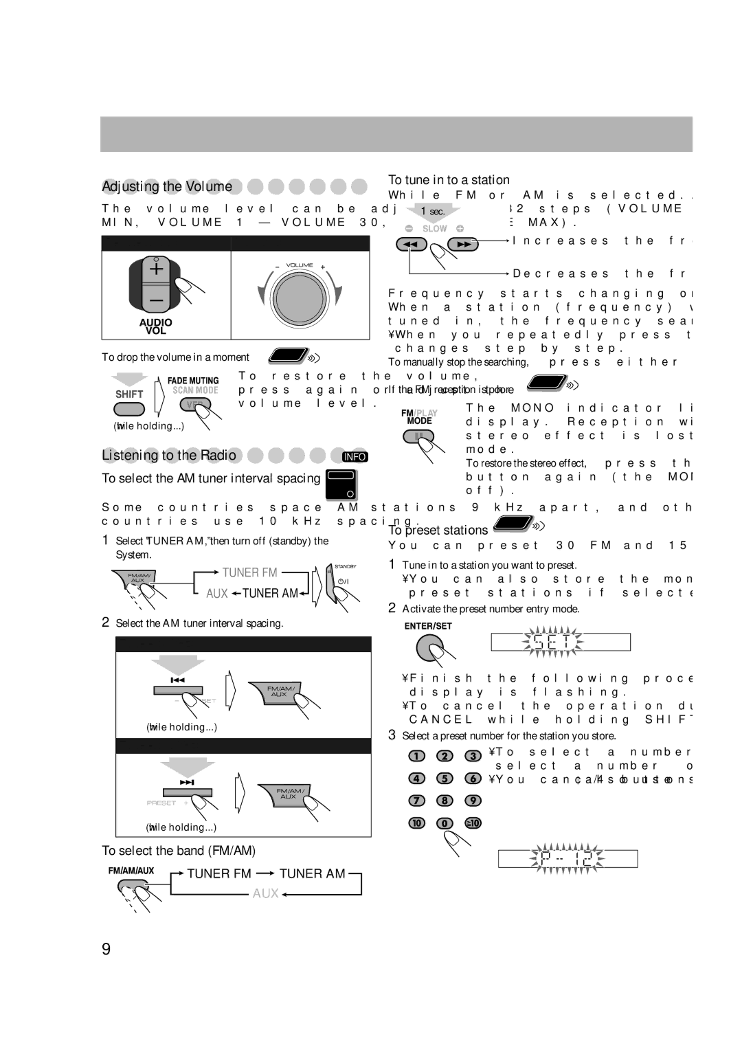 JVC CA-DXJ36 manual Adjusting the Volume, To tune in to a station, To select the AM tuner interval spacing 