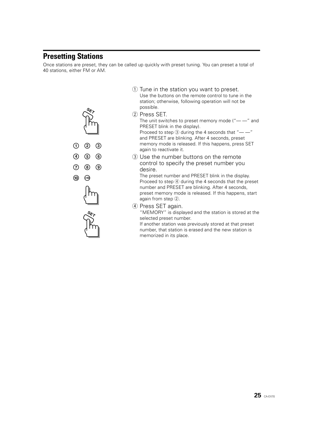 JVC CA-EX70 manual Presetting Stations, Tune in the station you want to preset, Press SET again 