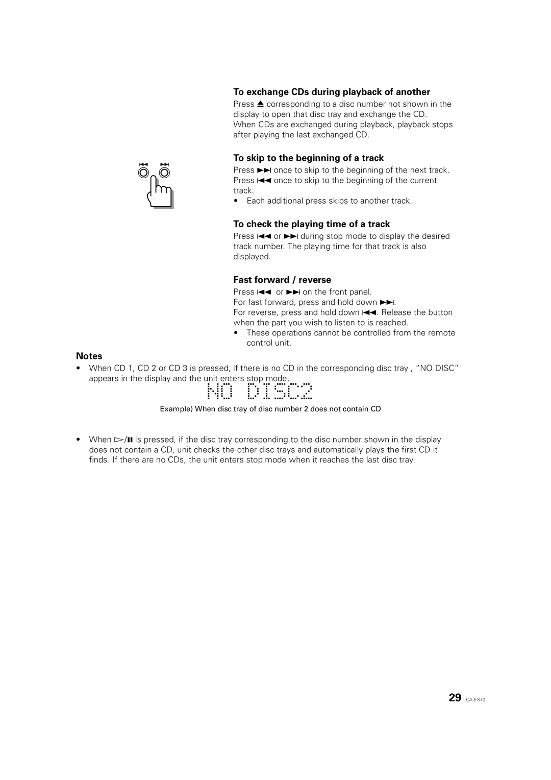 JVC CA-EX70 manual To exchange CDs during playback of another, To skip to the beginning of a track, Fast forward / reverse 